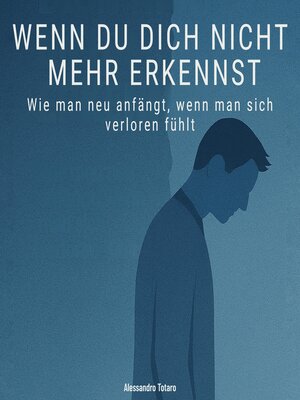 cover image of Wenn du dich nicht mehr erkennst